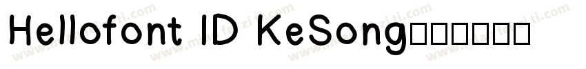 Hellofont ID KeSong字体转换